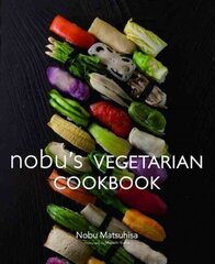 Nobu Vegetarian Cookbook цена и информация | Книги рецептов | kaup24.ee