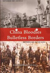 China Bloodies Bulletless Borders hind ja info | Entsüklopeediad, teatmeteosed | kaup24.ee