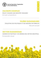 Oilcrops complex: policy changes and industry measures, annual compendium 2019 цена и информация | Книги по социальным наукам | kaup24.ee