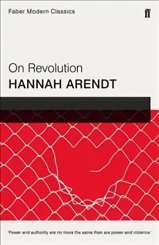 On Revolution: Faber Modern Classics Main цена и информация | Ühiskonnateemalised raamatud | kaup24.ee