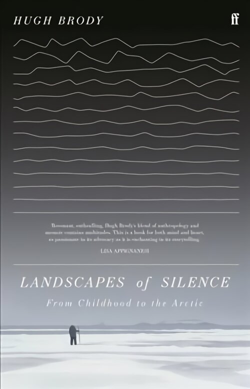 Landscapes of Silence: From Childhood to the Arctic Main цена и информация | Ühiskonnateemalised raamatud | kaup24.ee