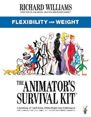 Animator's Survival Kit: Flexibility and Weight: (Richard Williams' Animation Shorts) Main hind ja info | Majandusalased raamatud | kaup24.ee