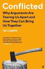 Conflicted: Why Arguments Are Tearing Us Apart and How They Can Bring Us Together Main hind ja info | Ühiskonnateemalised raamatud | kaup24.ee