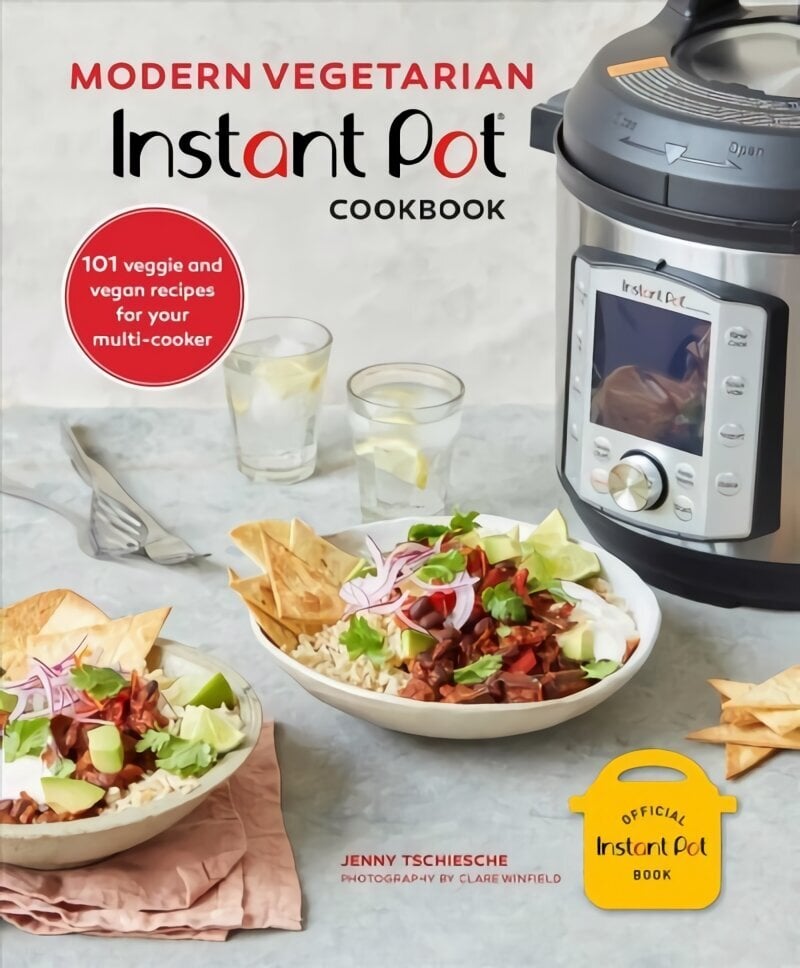 Modern Vegetarian Instant Pot (R) Cookbook: 101 Veggie and Vegan Recipes for Your Multi-Cooker цена и информация | Retseptiraamatud  | kaup24.ee