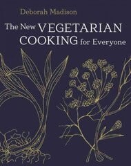 New Vegetarian Cooking for Everyone: [A Cookbook] Revised edition цена и информация | Книги рецептов | kaup24.ee