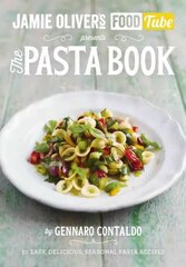 Jamie's Food Tube: The Pasta Book hind ja info | Retseptiraamatud | kaup24.ee