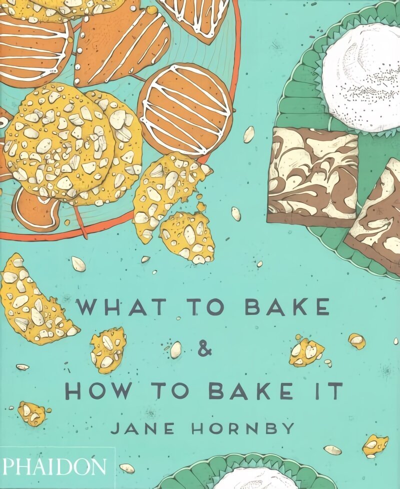 What to Bake & How to Bake It hind ja info | Retseptiraamatud  | kaup24.ee