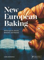 New European Baking: 99 Recipes for Breads, Brioches and Pastries цена и информация | Книги рецептов | kaup24.ee