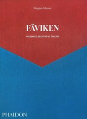 Faviken, 4015 Days - Beginning to End hind ja info | Retseptiraamatud  | kaup24.ee