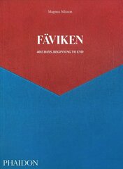 Faviken, 4015 Days - Beginning to End цена и информация | Книги рецептов | kaup24.ee