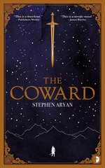 Coward: Book I of the Quest for Heroes New edition hind ja info | Fantaasia, müstika | kaup24.ee