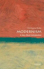 Modernism: A Very Short Introduction hind ja info | Ajalooraamatud | kaup24.ee