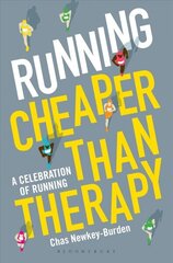 Running: Cheaper Than Therapy: A Celebration of Running hind ja info | Fantaasia, müstika | kaup24.ee