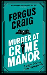 Murder at Crime Manor: Martin's Fishback's ridiculous second Detective Roger LeCarre parody 'thriller' hind ja info | Fantaasia, müstika | kaup24.ee