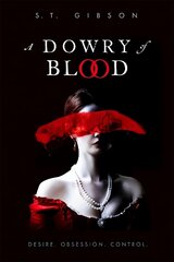 Dowry of Blood: THE GOTHIC WORD OF MOUTH SENSATION цена и информация | Фантастика, фэнтези | kaup24.ee