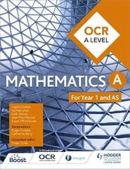 OCR A Level Mathematics Year 1 (AS), Year 1 (AS) цена и информация | Книги по экономике | kaup24.ee