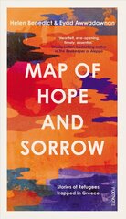 Map of Hope and Sorrow: Stories of Refugees Trapped in Greece hind ja info | Ühiskonnateemalised raamatud | kaup24.ee