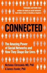 Connected: The Amazing Power of Social Networks and How They Shape Our Lives hind ja info | Ühiskonnateemalised raamatud | kaup24.ee