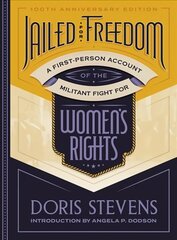 Jailed for Freedom: A First-Person Account of the Militant Fight for Women's Rights hind ja info | Ajalooraamatud | kaup24.ee