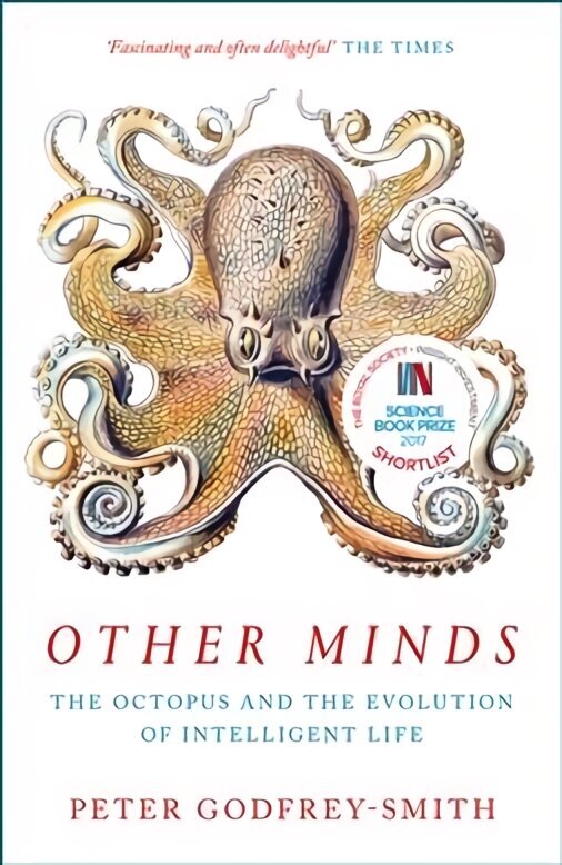 Other Minds: The Octopus and the Evolution of Intelligent Life edition цена и информация | Majandusalased raamatud | kaup24.ee