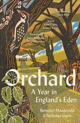 Orchard: A Year in England's Eden цена и информация | Книги по социальным наукам | kaup24.ee