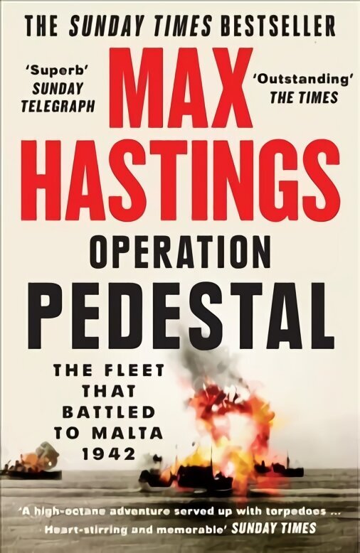 Operation Pedestal: The Fleet That Battled to Malta 1942 цена и информация | Ajalooraamatud | kaup24.ee