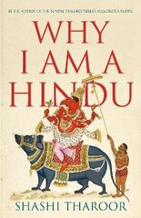 Why I Am a Hindu: Why I Am a Hindu цена и информация | Биографии, автобиогафии, мемуары | kaup24.ee