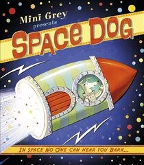 Space Dog hind ja info | Väikelaste raamatud | kaup24.ee