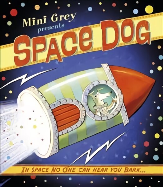 Space Dog цена и информация | Väikelaste raamatud | kaup24.ee
