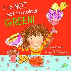 I Do Not Eat The Colour Green цена и информация | Книги для малышей | kaup24.ee