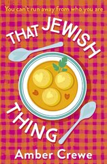 That Jewish Thing: SHORTLISTED IN THE 2022 ROMANTIC NOVEL AWARDS цена и информация | Фантастика, фэнтези | kaup24.ee