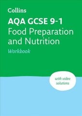AQA GCSE 9-1 Food Preparation & Nutrition Workbook: Ideal for Home Learning, 2023 and 2024 Exams 2nd Revised edition цена и информация | Книги для подростков и молодежи | kaup24.ee