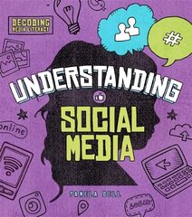 Understanding Social Media цена и информация | Книги для подростков и молодежи | kaup24.ee