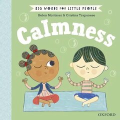 Big Words for Little People Calmness 1 цена и информация | Книги для подростков и молодежи | kaup24.ee