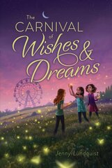Carnival of Wishes & Dreams цена и информация | Книги для подростков и молодежи | kaup24.ee