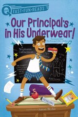 Our Principal's in His Underwear! hind ja info | Noortekirjandus | kaup24.ee