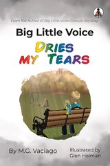 Big Little Voice: Dries my Tears hind ja info | Noortekirjandus | kaup24.ee