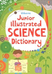 Junior Illustrated Science Dictionary New edition цена и информация | Книги для подростков и молодежи | kaup24.ee