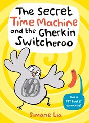 Secret Time Machine and the Gherkin Switcheroo hind ja info | Noortekirjandus | kaup24.ee