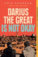 Darius the Great Is Not Okay hind ja info | Noortekirjandus | kaup24.ee
