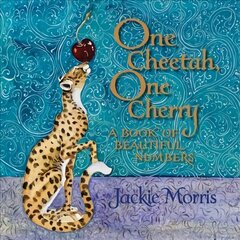 One Cheetah, One Cherry: A Book of Beautiful Numbers цена и информация | Книги для малышей | kaup24.ee