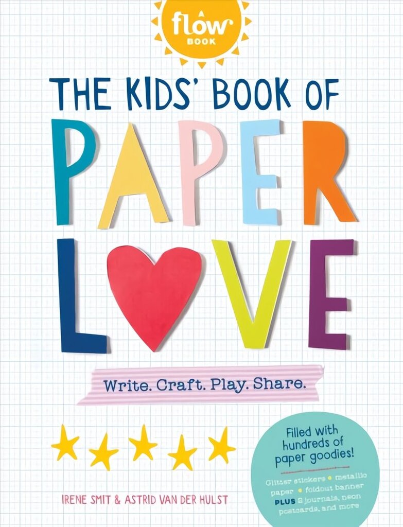 Kids' Book of Paper Love: Write. Craft. Play. Share. цена и информация | Noortekirjandus | kaup24.ee