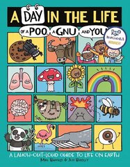 Day in the Life of a Poo, a Gnu and You (Winner of the Blue Peter Book Award 2021) цена и информация | Книги для подростков и молодежи | kaup24.ee