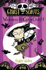 Ghost Scouts: Welcome to Camp Croak!: Welcome to Camp Croak! hind ja info | Noortekirjandus | kaup24.ee