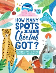 How Many Spots Has a Cheetah Got?: Number Facts From Around the World hind ja info | Noortekirjandus | kaup24.ee