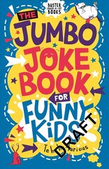 Jumbo Joke Book for Funny Kids цена и информация | Книги для подростков и молодежи | kaup24.ee