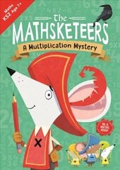 Mathsketeers - A Multiplication Mystery: A Key Stage 2 Home Learning Resource hind ja info | Noortekirjandus | kaup24.ee