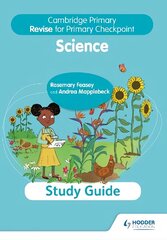 Cambridge Primary Revise for Primary Checkpoint Science Study Guide цена и информация | Книги для подростков и молодежи | kaup24.ee