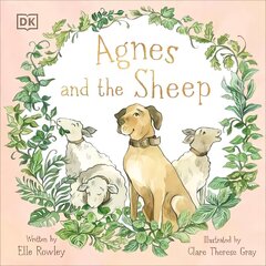 Agnes and the Sheep: A heart-warming tale of appreciation and gratitude цена и информация | Книги для подростков и молодежи | kaup24.ee