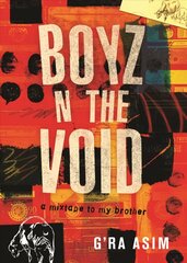 Boyz n the Void: A Mixtape to My Brother hind ja info | Elulooraamatud, biograafiad, memuaarid | kaup24.ee